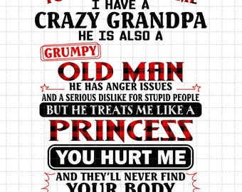 You Can't Scare Me I Have A Crazy Grandpa Grandkids Svg, Grandpa Gift From Grandson Granddaughter, Father's Day Svg