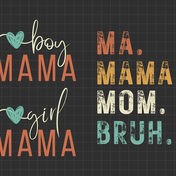 Ma Mama Mom Bruh Mommy And Me Funny Svg, Happy Mother Day, Mother's Day Svg, Mommy Svg, Mom Life Svg, Motherhood Svg