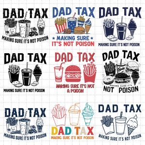 Dad Tax Making Sure It&#39;s Not Poison SVG PNG Bundle, Humor Quotes Svg, Father&#39;s Day Svg, Funny Dad Svg, Dad Jokes Svg, Dad Tax Svg