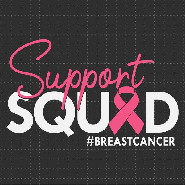 Support Squad Breast Cancer Warrior Svg Png, Pink Ribbon Svg, Cancer Survivor Svg, Fight Cancer Svg, Svg, Png Files For Cricut Sublimation