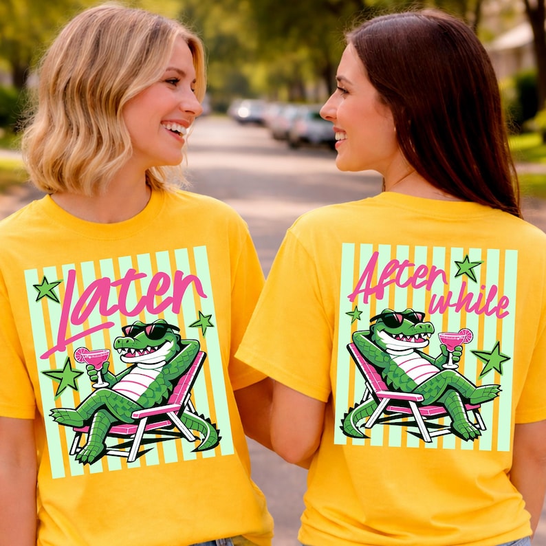 May include: Two yellow t-shirts with a cartoon alligator design. One shirt says "Later" and the other says "After a While". The alligator is wearing sunglasses and holding a drink, relaxing in a beach chair.
