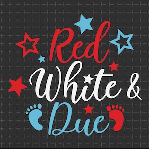 Rot, weiß und wegen 4. Juli Svg, Unabhängigkeitstag, Vaterländisches Svg, Vierter Juli Svg, svg, Png-Dateien für Cricut Sublimation