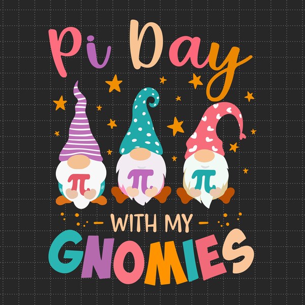 Funny Teaching On Pi Day With Gnome Teacher Gnomie Lover Svg, Happy Pi Day Svg, Math Teacher Svg, Math Lover Svg, 3.14, Mathematics Svg