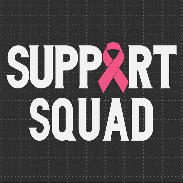 Support Squad Breast Cancer Warrior Svg Png, Pink Ribbon Svg, Cancer Survivor Svg, Fight Cancer Svg, Svg, Png Files For Cricut Sublimation