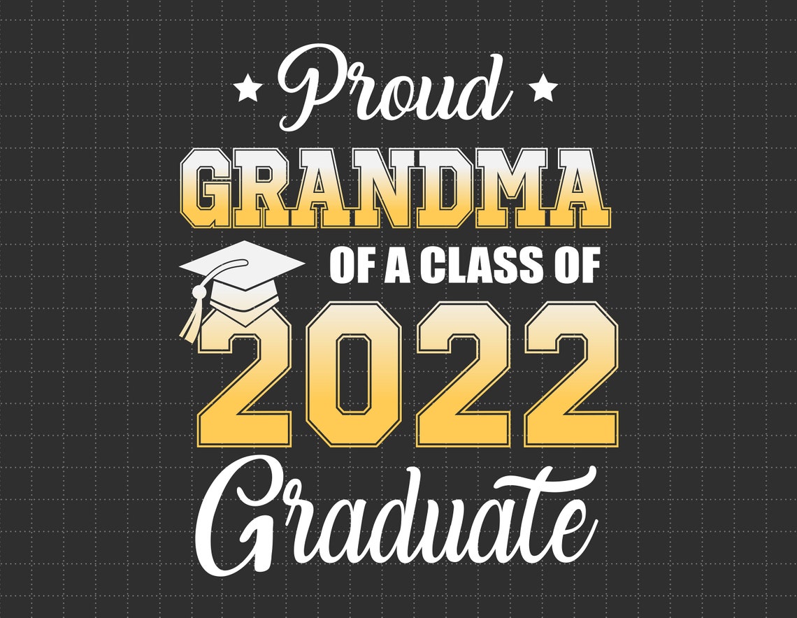 Proud Grandma of A Graduate Svg Graduation Proud Senior Svg Etsy