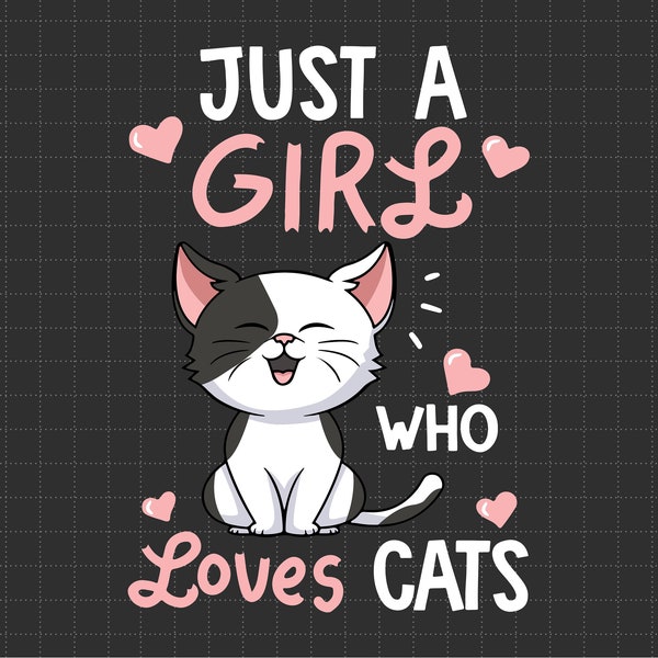 Just A Girl Who Loves Cats Svg, Animal Cute Cat Lover Gifts, Cat Birthday Present, Cute Cat, Sea Cat Lover Svg