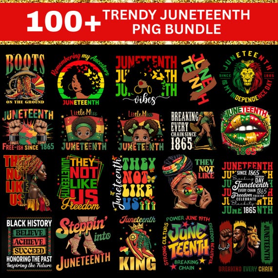 100+ Juneteenth Bundle Png, Juneteenth 1865 Png, Black History Png, Free-ish Png, They Not Like Us Png, Black Freedom, Juneteenth Celebrate