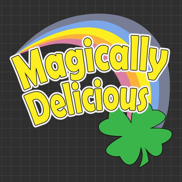 Magically Delicious Shamrock St Patricks Svg, Funny St Patty’s Day, 4 Leaf Clover Svg, Irish Svg, Green Svg, Drinking Team Svg