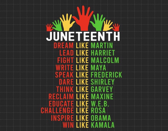 Juneteenth Dream Like Leaders Svg Juneteenth 1865 Svg Black - Etsy