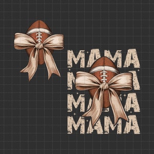 Touchdown Season Football Mama Png, Football Coquette Bow PNG, Football Sport Png, Football Mom Png, Football Sublimation Design