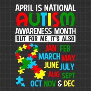 April Is National Autism Awareness Month Svg, Autism Support Svg, 2 april Svg, Proud Autism Svg, Accept Love Understand Svg