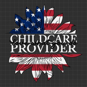 Fornecedor de creche SVG para o 4 de julho, Ame o que você faz, Patriótico americano, Dia da Independência, América, SVG, arquivos PNG para sublimação Cricut