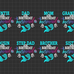 マーメイドの誕生日の女の子の家族メンバーバンドル、誕生日の女の子のSVG、マーメイド、マッチングファミリー、SVG、Cricut昇華用PNGファイル