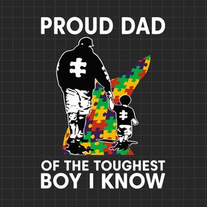 Pai orgulhoso do garoto mais durão que conheço: autismo (SVG), quebra-cabeça (SVG), apoio ao autismo, 2 de abril (SVG), conscientização sobre o autismo (SVG), seja gentil (SVG)