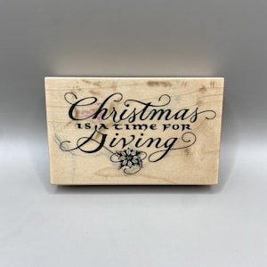 Vintage 1997 op hout gemonteerde rubberen stempel Kerstmis is een tijd voor het geven van G-2117