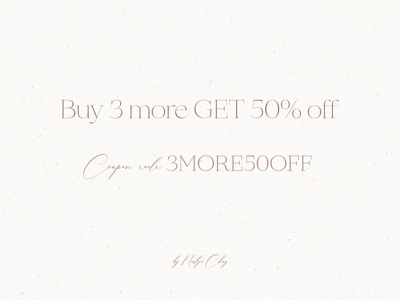Może przedstawiać: Jasne beżowe tło z jasnobrązowym tekstem. Tekst brzmi "Buy 3 more GET 50% off" i "Coupon code 3MORE50OFF". Na dole obrazu znajduje się podpis.
