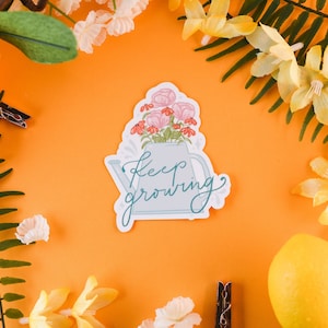 Sticker Keep Growing, Sticker fleur, Plantes, Fleurs, Jardin
