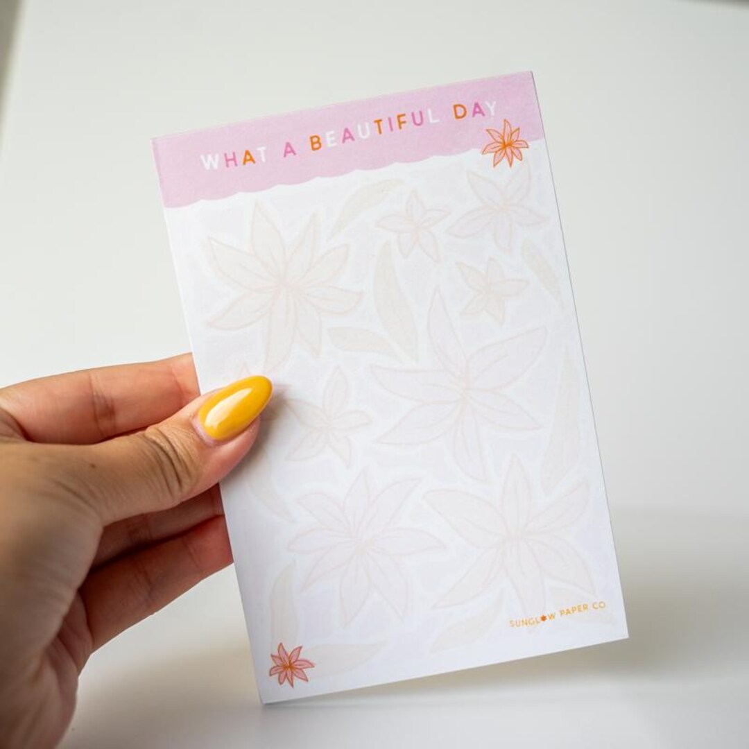 What a Beautiful Day Notepad - Pink Flowers Memo Pad - Charming Notepad ...