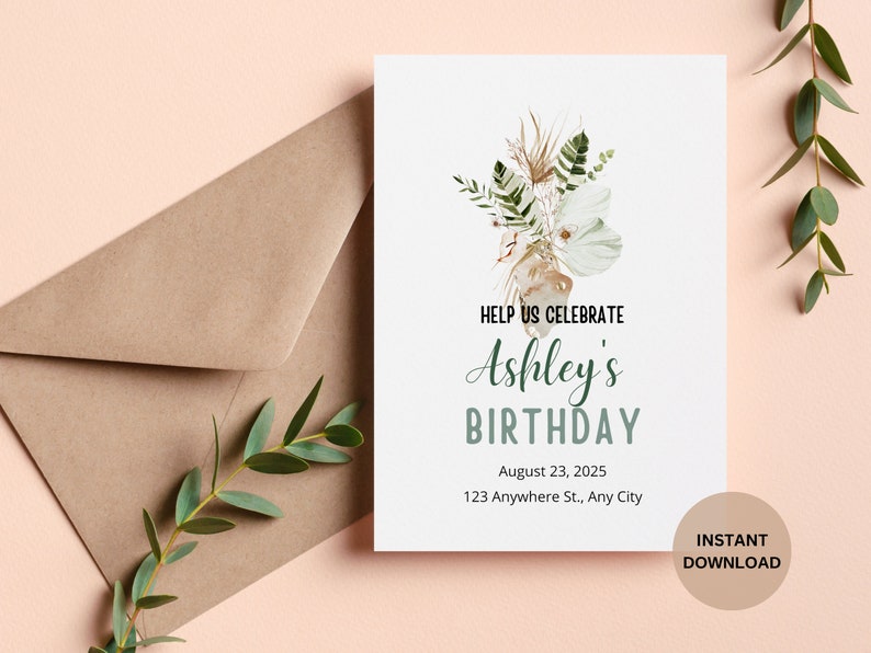Puede incluir: Una tarjeta blanca con un dise&ntilde;o floral y el texto "Help us celebrate Ashley's Birthday" con la fecha 23 de agosto de 2025 y una direcci&oacute;n. La tarjeta tiene las palabras "Instant Download" en la esquina inferior derecha.