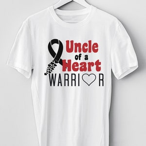 Uncle of a Heart Warrior svg file, Heart Warrior svg, CHD SVG, Inspirational svg