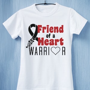 Friend of a Heart Warrior svg file, Heart Warrior svg, CHD SVG, Inspirational svg