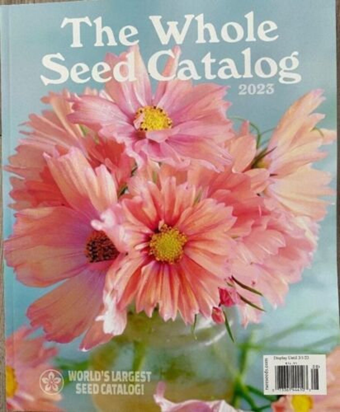 2023 WHOLE SEED CATALOG the World's Largest Seed Catalog 532 Pages