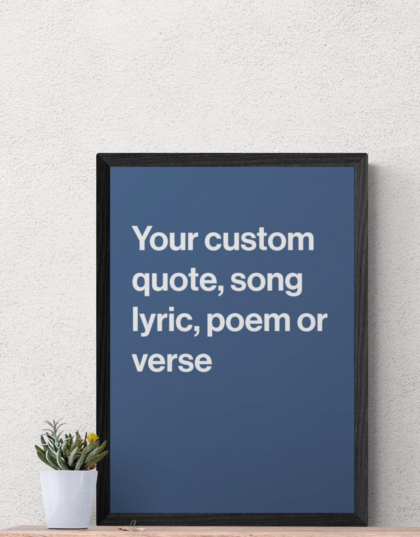 Any Custom Text Print Custom Poem Print Custom Quote Print Song Lyric