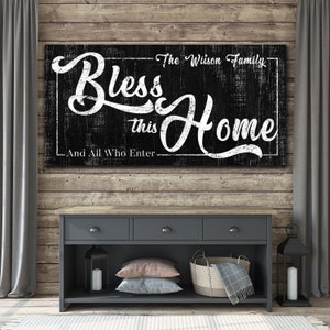 Custom Bless This Home Sign, Living Room Decor, Entryway Decor, Family Room Sign, Wedding Gift, Farmhouse Wall Art, Rustic Canvas Wall Art