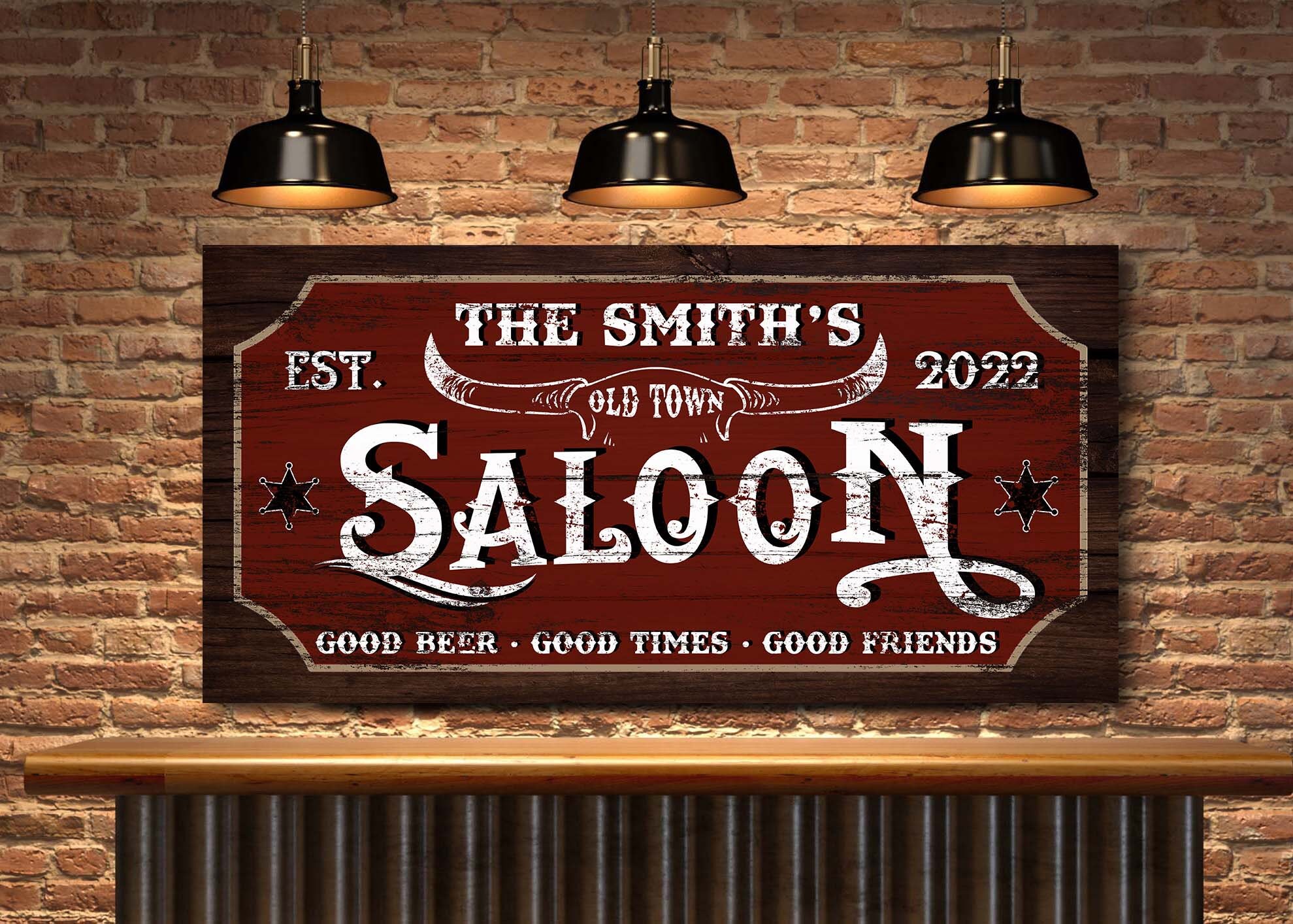 Custom Saloon Sign Old Town Western Saloon Decor Bar Sign Etsy