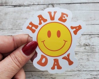 Have a Nice Day Smiley Sticker - Weather Resistant Vinyl Decal