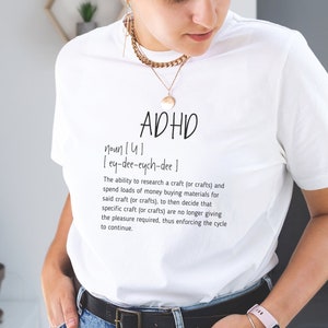 ADHD Funny Tshirt | T shirt Gift Present | Shirt Top Crafter Crafting | Cute for ladies, womens, mens | Autism Mental Health T-Shirt Crochet