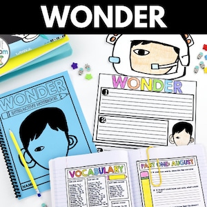 Wonder Novel Study Comprehension Activities - Worksheets - Printables - Homeschool Curriculum - Language Arts - R.J. Palacio