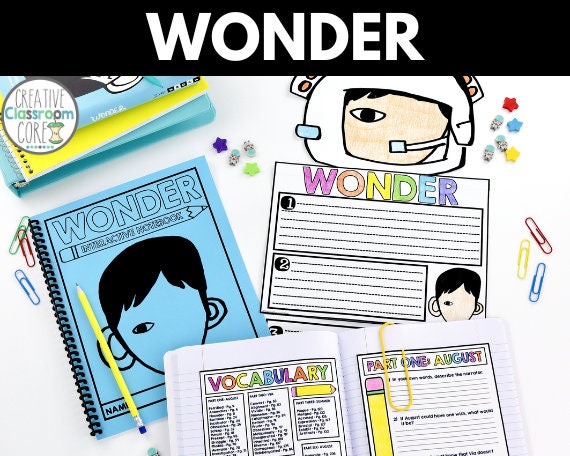 Wonder Novel Study Comprehension Activities - Worksheets - Printables - Homeschool Curriculum - Language Arts - R.J. Palacio
