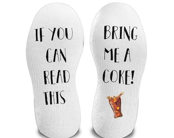 If You Can Read This Bring Me a Coke. Novelty Funky Crew Socks. Christmas Gifts. Slipper Socks. Personalized Gift. Birthday Gift Ideas. Coke