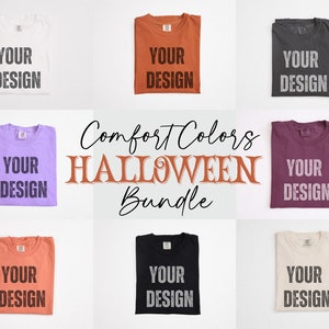 May include: A collection of folded Comfort Colors t-shirts in various colors, including white, orange, gray, purple, maroon, peach, black, and cream. Each shirt displays the text "YOUR DESIGN" in a bold font. The image also features the text "Comfort Colors HALLOWEEN Bundle".