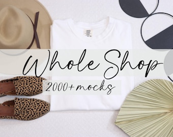 Whole Shop Bundle, Entire Shop Mockup Bundle, Comfort Colors, Bella Canvas 3001 Bundle, Gildan 18000, Gildan 5000, Whole Shop Bundle Pass