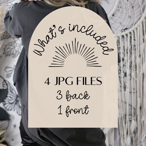 Puede incluir: Un gr&aacute;fico beige en forma de arco con el texto "What's included" y un dise&ntilde;o de sol naciente. El texto "4 JPG FILES" est&aacute; debajo del sol naciente. Los textos "3 back" y "1 front" est&aacute;n debajo del texto "4 JPG FILES".