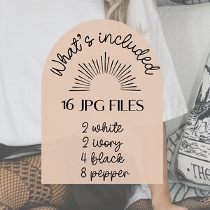 May include: A peach-colored graphic with a sunburst design and the text "What's included" in a handwritten font. The graphic lists 16 JPG files, including 2 white, 2 ivory, 4 black, and 8 pepper.
