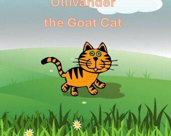 Ollivander The Goat Cat | Children’s Book