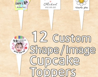 12 Custom Cupcake Toppers - Custom Image, Text or Shape Cupcake Toppers, Business Logo Cupcake Topper
