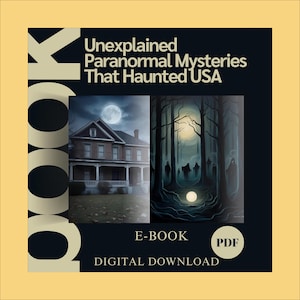 Ghostly Legends Supernatural Encounters ebook, Unveiling the Unexplained PDF, Paranormal Mysteries of Haunted USA, Spine Chilling Hauntings