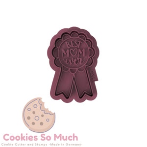 Best Mom Ever Rosette, Flowers, Mother&#39;s Day Cookie stamp & Cutter