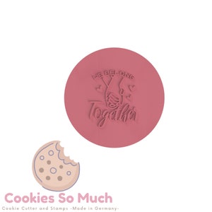 We belong together, I love you, love Cookie Stamp