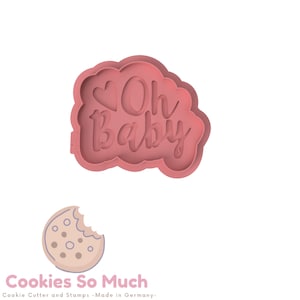 Oh Baby cookie stamp cookie cutter, Oh Baby cookie debosser cookie cutter