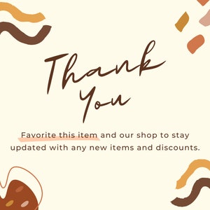 May include: Thank You card with a brown and orange abstract design. The text reads "Thank You" and "Favorite this item and our shop to stay updated with any new items and discounts."
