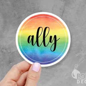 Ally Pride Sticker: Rainbow LGBTQ+ Vinyl Decal
