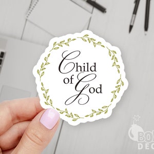 Child Of God Sticker, Child Sticker, Floral Sticker, Religion Sticker, Hope Sticker, Believe Sticker, God Sticker, Branches Laptop Sticker