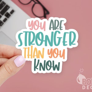Motivational Sticker: You Are Stronger Than You Think, Waterproof Laptop Decal