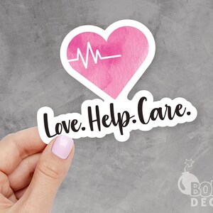 Love Help Care Sticker: Laptop, Journal, Window Vinyl Decal