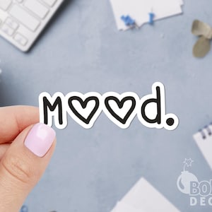 Mood Sticker, Meme Sticker, Funny Sticker, Sarcasm Sticker, Laptop decals